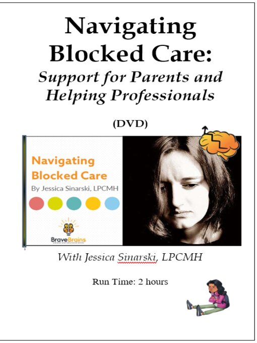 Title details for Navigating Blocked Care Webinar by Jessica Sinarski - Available